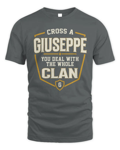 GIUSEPPE NT1-K008 Cross A/An NAME, You Deal With the Whole Clan | Personalized Vintage T-Shirt - Unisex Standard T-Shirt - Charcoal
