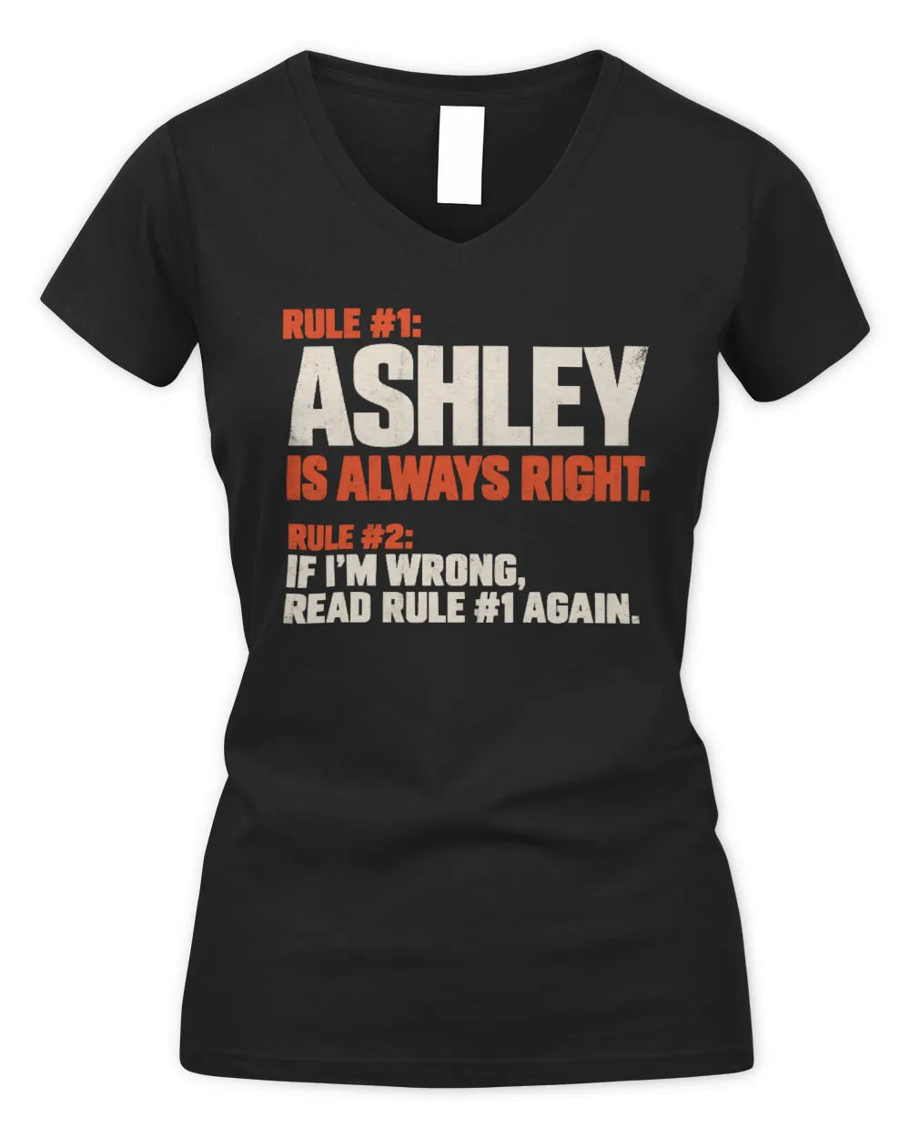 ASHLEY NP1-H006 - Always Right Personalized Name T-Shirt – Funny Custom Name Shirt - Women's V-Neck T-Shirt - Black