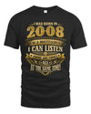 2008 TH03-K4 – Funny Birth Year Multitasker Quote T-Shirt