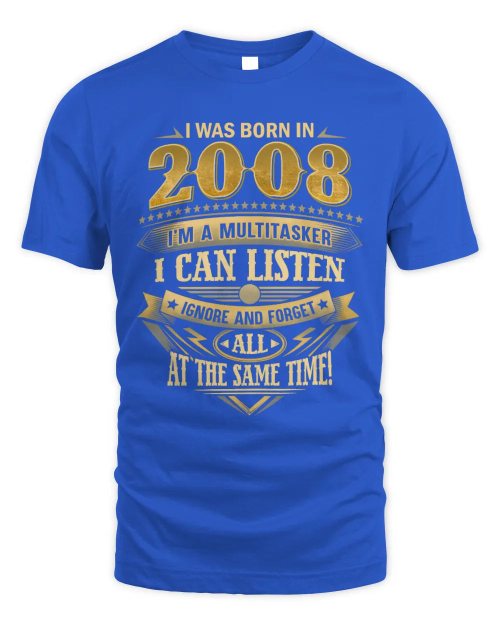 2008 HH89-K2 – Funny Birth Year Multitasker Quote T-Shirt - Unisex Standard T-Shirt - Royal