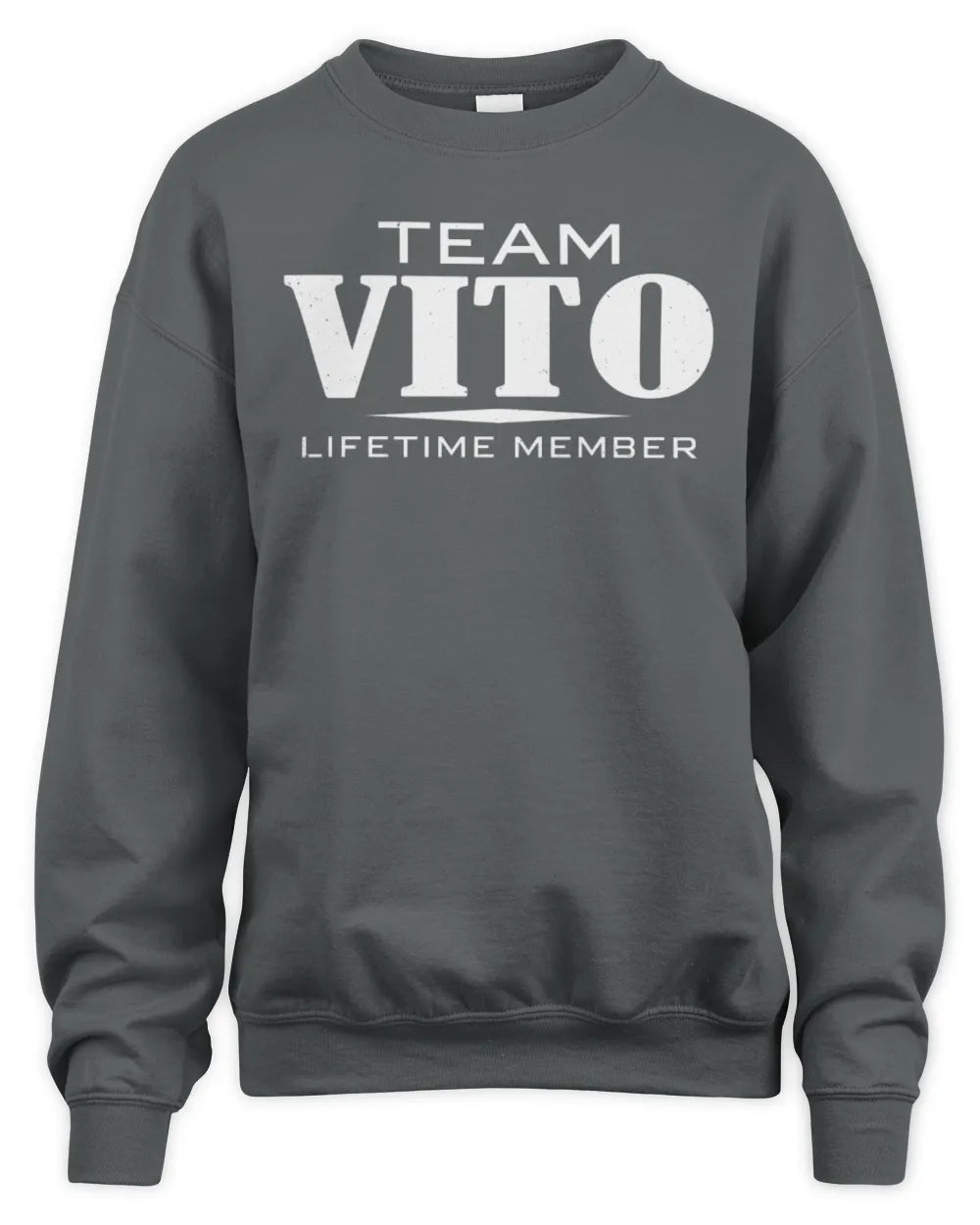 VITO BL62-K4-128 - Personalized “Team NAME Lifetime Member” - Unisex Sweatshirt - Charcoal