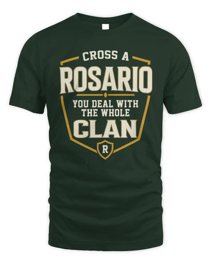 ROSARIO NT1-K008 Cross A/An NAME, You Deal With the Whole Clan | Personalized Vintage T-Shirt - Unisex Standard T-Shirt - Forest Green