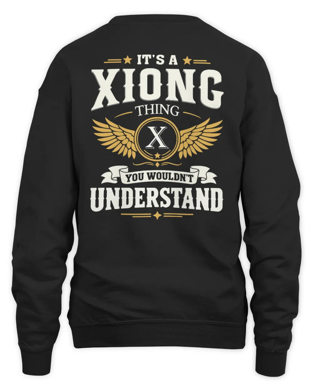 XIONG KT06-M008 It’s a [NAME] Thing – You Wouldn’t Understand | Personalized Vintage T-Shirt - Unisex Sweatshirt - Black