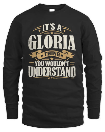 GLORIA P08 TH51 - Personalized “It’s a/an [NAME] Thing – You Wouldn’t Understand” Shirt - Men's Long Sleeved T-Shirt - Black