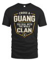 GUANG NT1-K008 Cross A/An NAME, You Deal With the Whole Clan | Personalized Vintage T-Shirt