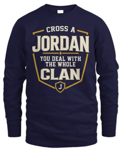 JORDAN NT1-K008 Cross A/An NAME, You Deal With the Whole Clan | Personalized Vintage T-Shirt - Men's Long Sleeved T-Shirt - Navy
