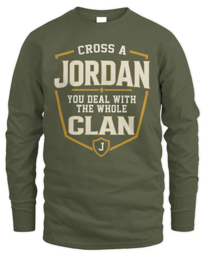 JORDAN NT1-K008 Cross A/An NAME, You Deal With the Whole Clan | Personalized Vintage T-Shirt - Men's Long Sleeved T-Shirt - Military Green