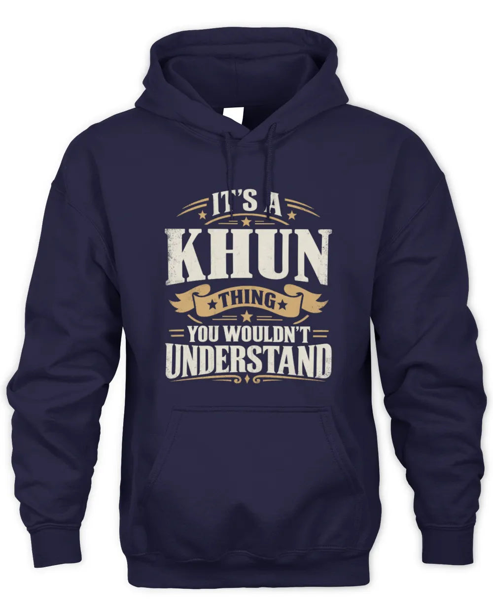KHUN P08 TH51 - Personalized “It’s a/an [NAME] Thing – You Wouldn’t Understand” Shirt - Unisex Hoodie - Navy