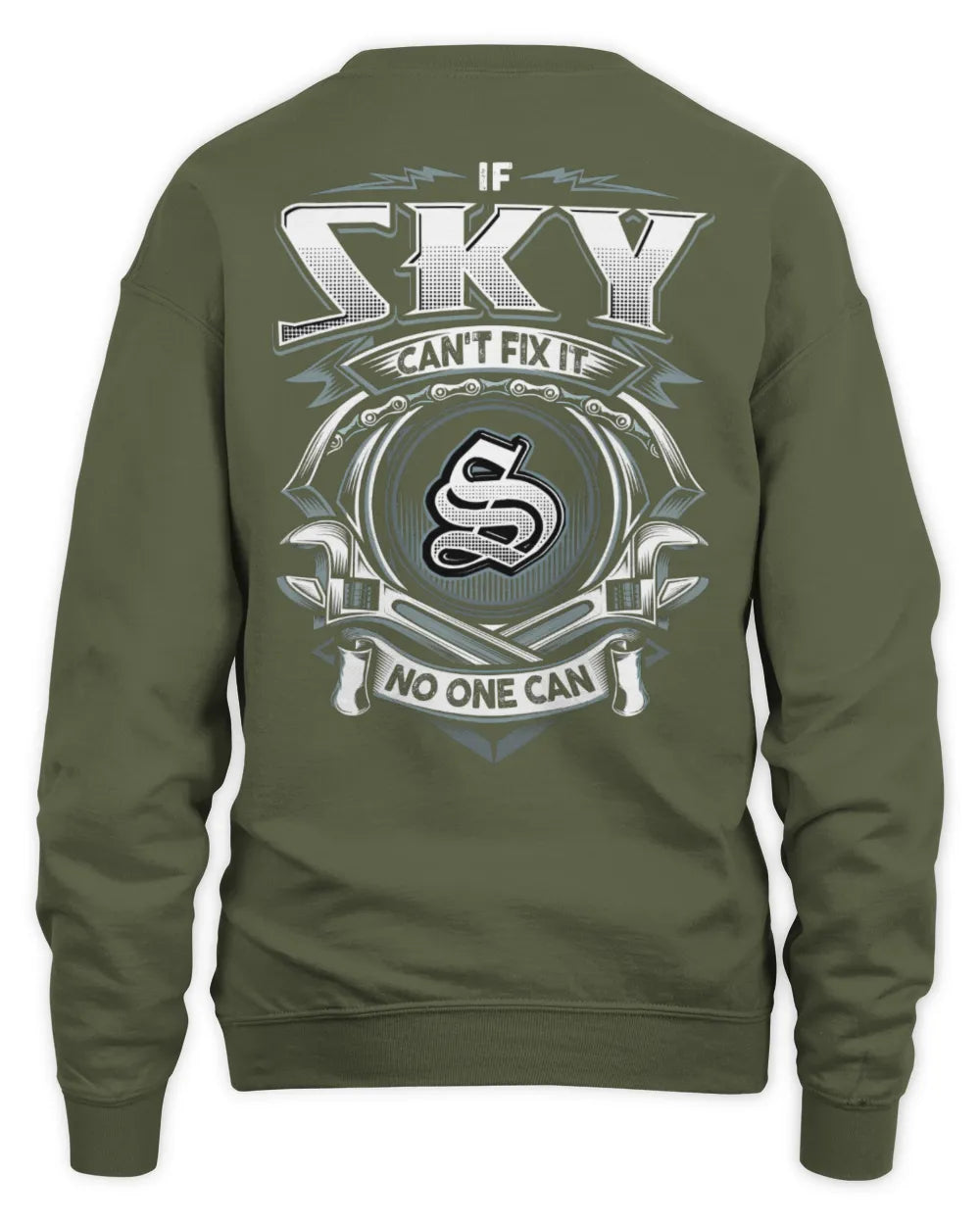 SKY AP81-K4-626 - Personalized Ahmed Quote Apparel “If Ahmed Can't Fix It, No One Can” - Unisex Sweatshirt - Military Green