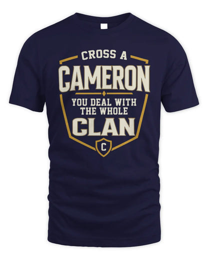 CAMERON NT1-K008 Cross A/An NAME, You Deal With the Whole Clan | Personalized Vintage T-Shirt - Unisex Standard T-Shirt - Navy