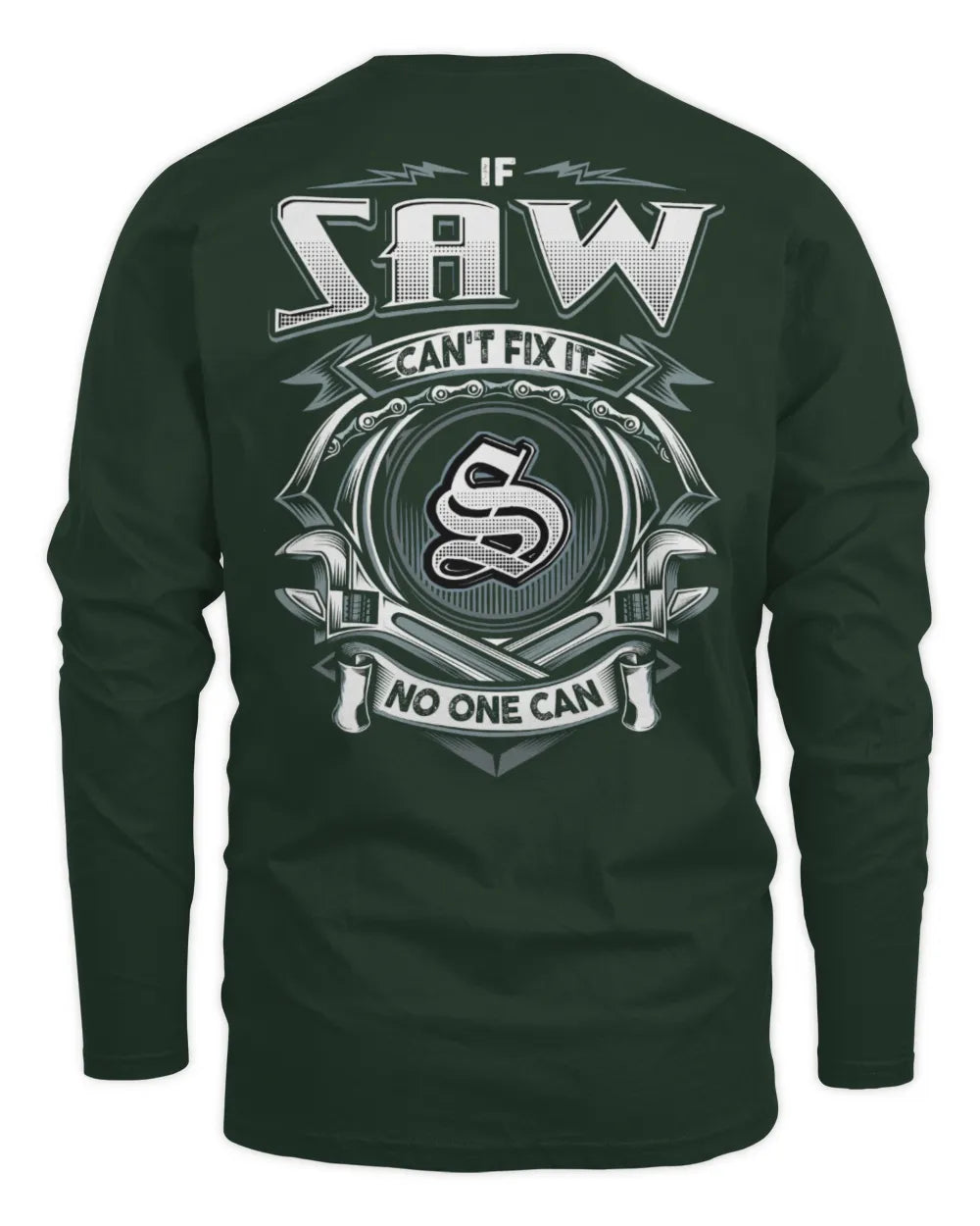 SAW AP81-K4-626 - Personalized Ahmed Quote Apparel “If Ahmed Can't Fix It, No One Can” - Men's Long Sleeved T-Shirt - Forest Green