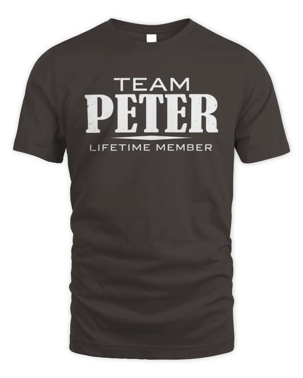 PETER BL62-K4-128 - Personalized “Team NAME Lifetime Member” - Unisex Standard T-Shirt - Dark Chocolate