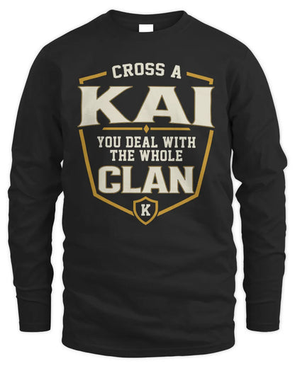 KAI NT1-K008 Cross A/An NAME, You Deal With the Whole Clan | Personalized Vintage T-Shirt - Men's Long Sleeved T-Shirt - Black
