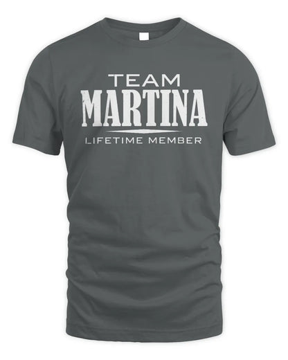 MARTINA BL62-K4-128 - Personalized “Team NAME Lifetime Member” - Unisex Standard T-Shirt - Charcoal