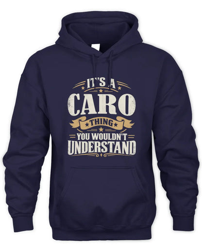 CARO P08 TH51 - Personalized “It’s a/an [NAME] Thing – You Wouldn’t Understand” Shirt - Unisex Hoodie - Navy