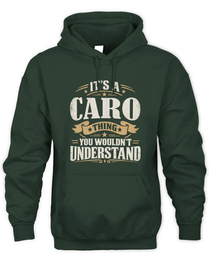 CARO P08 TH51 - Personalized “It’s a/an [NAME] Thing – You Wouldn’t Understand” Shirt - Unisex Hoodie - Forest Green