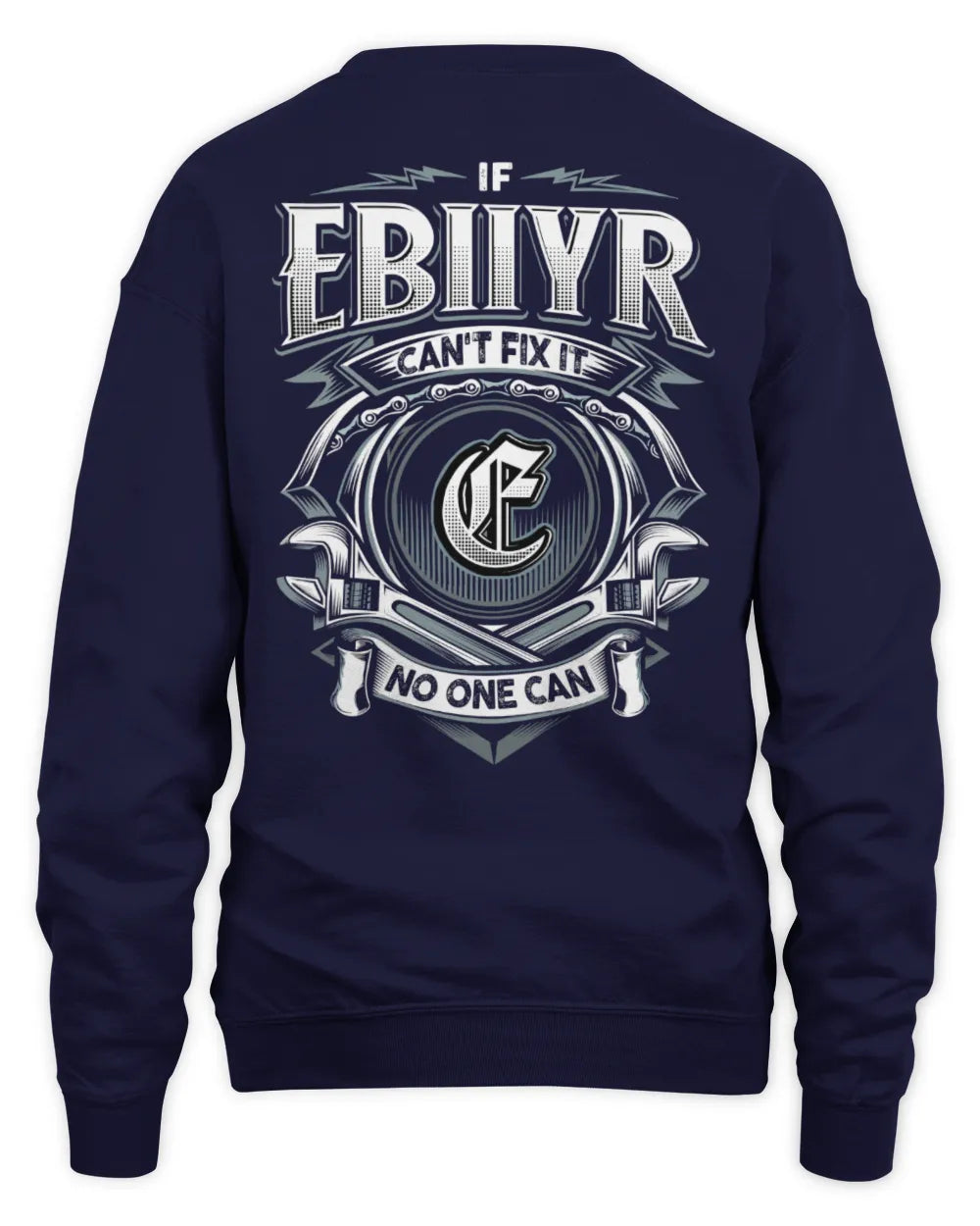 EBIIYR AP81-K4-626 - Personalized Ahmed Quote Apparel “If Ahmed Can't Fix It, No One Can” - Unisex Sweatshirt - Navy