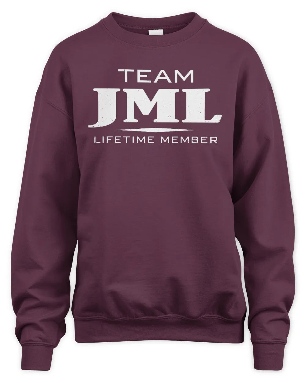 JML BL62-K4-128 - Personalized “Team NAME Lifetime Member” - Unisex Sweatshirt - Maroon
