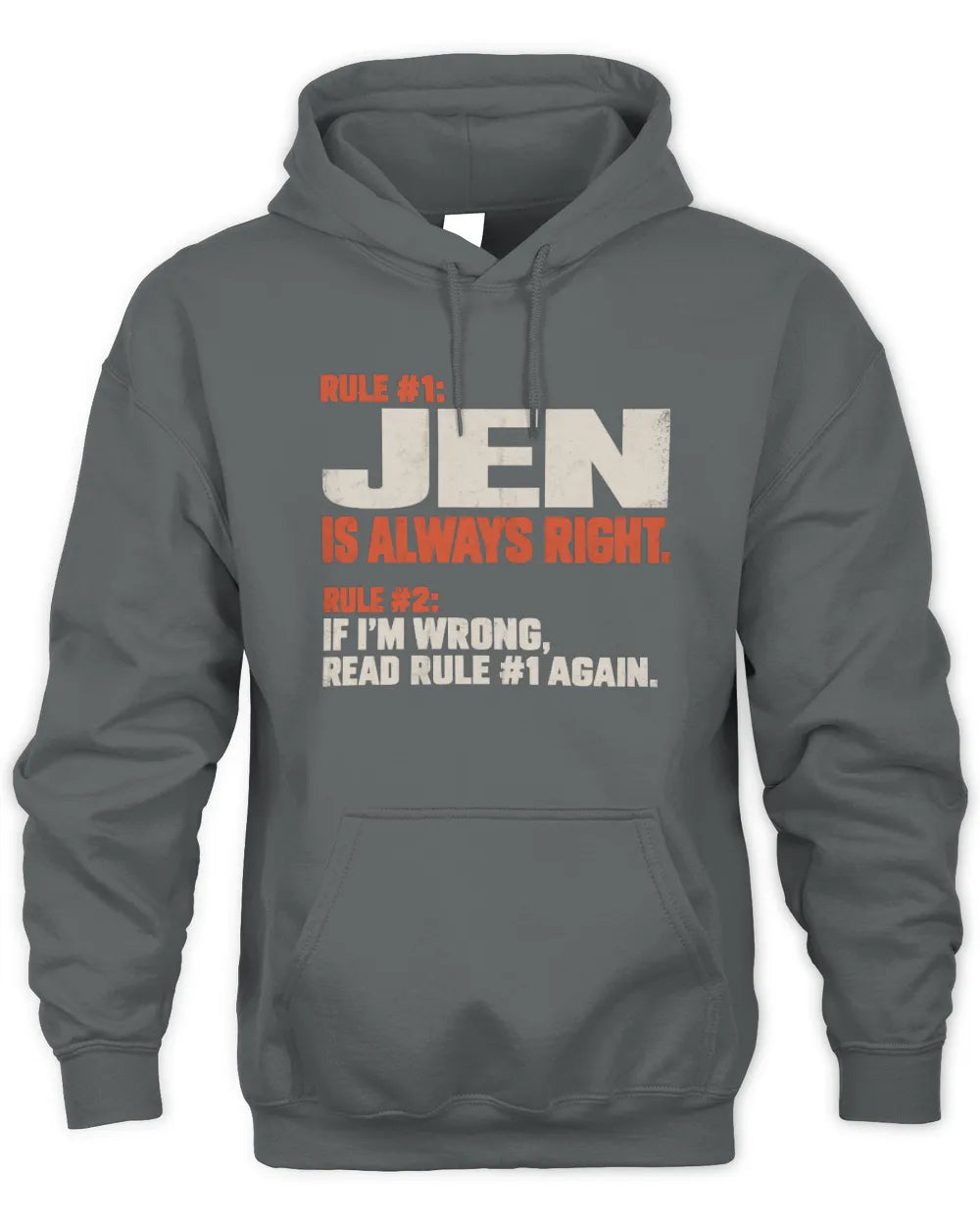 JEN NP1-H006 - Always Right Personalized Name T-Shirt – Funny Custom Name Shirt - Unisex Hoodie - Charcoal