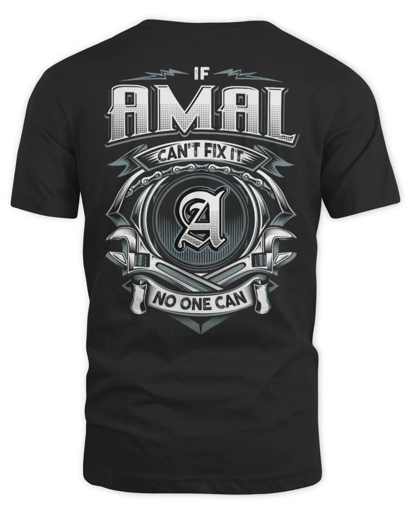 AMAL AP81-K4-626 - Personalized Ahmed Quote Apparel “If Ahmed Can't Fix It, No One Can” - Unisex Standard T-Shirt - Black