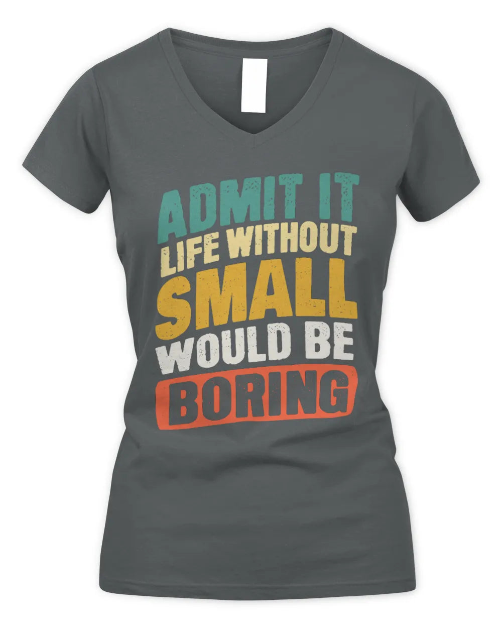 SMALL TP88-K4-229
Personalized Funny Quote Apparel “Life Without NAME Would Be Boring” - Women's V-Neck T-Shirt - Charcoal