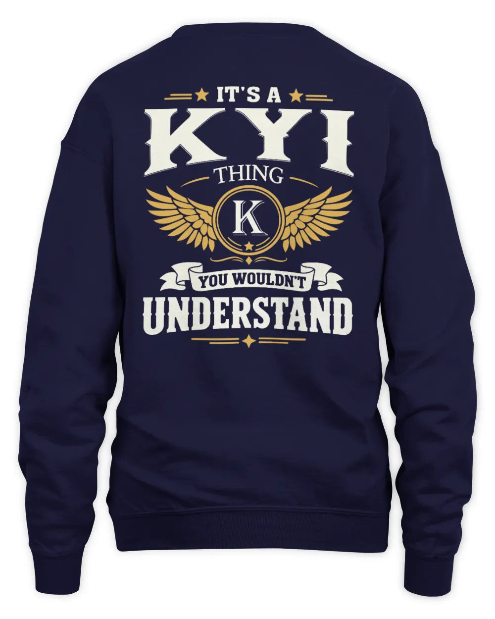 KYI KT06-M008 It’s a [NAME] Thing – You Wouldn’t Understand | Personalized Vintage T-Shirt - Unisex Sweatshirt - Navy