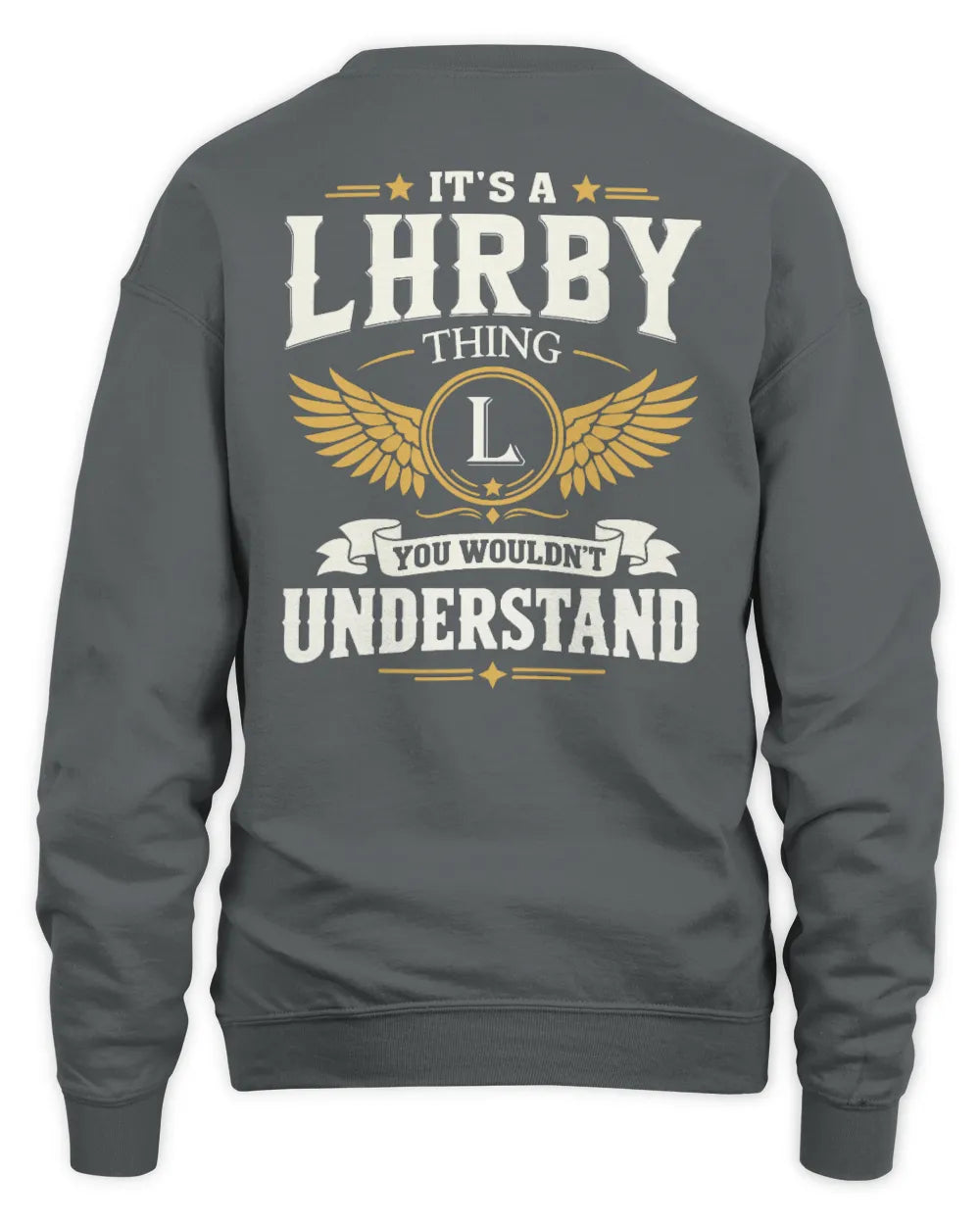 LHRBY KT06-M008 It’s a [NAME] Thing – You Wouldn’t Understand | Personalized Vintage T-Shirt - Unisex Sweatshirt - Charcoal