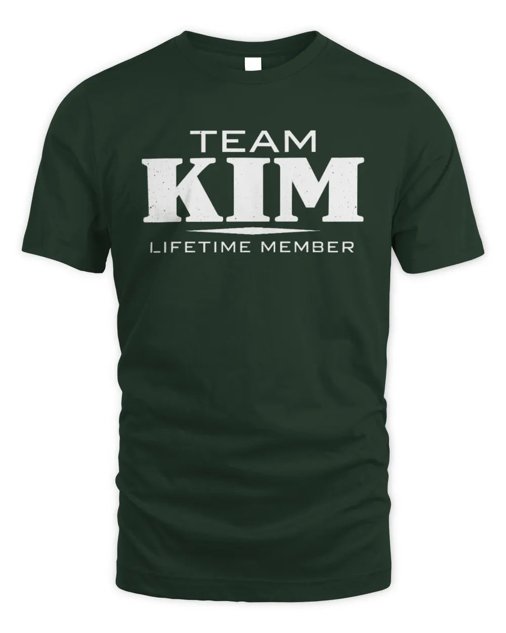 KIM BL62-K4-128 - Personalized “Team NAME Lifetime Member” - Unisex Standard T-Shirt - Forest Green