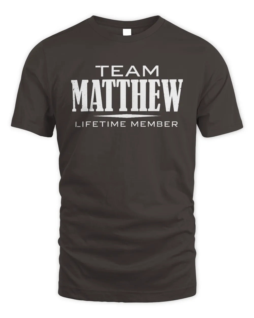 MATTHEW BL62-K4-128 - Personalized “Team NAME Lifetime Member” - Unisex Standard T-Shirt - Dark Chocolate