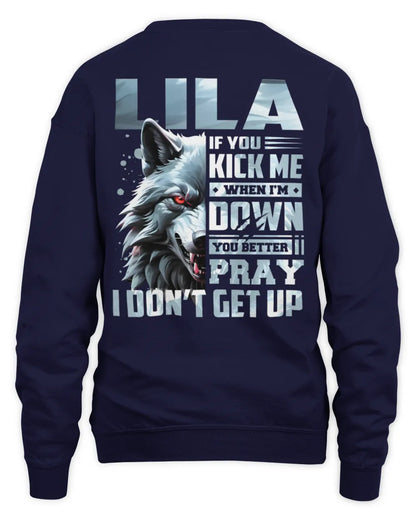 LILA AP62-K4-666 - Personalized Fierce Wolf Quote Apparel “If You Kick Me When I’m Down, You Better Pray I Don’t Get Up” - Unisex Sweatshirt - Navy