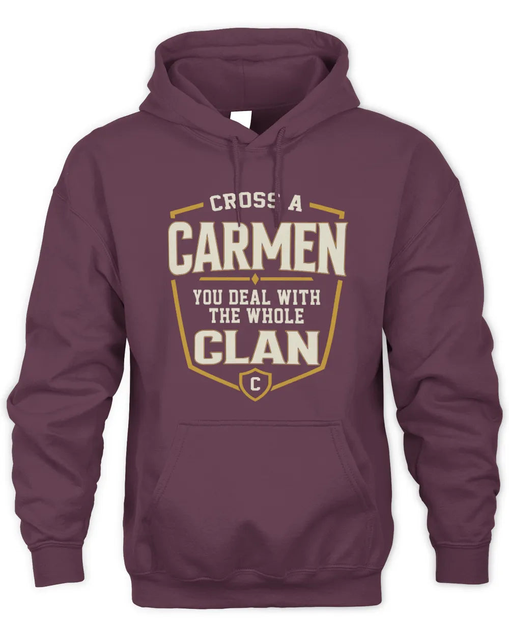 CARMEN NT1-K008 Cross A/An NAME, You Deal With the Whole Clan | Personalized Vintage T-Shirt - Unisex Hoodie - Maroon