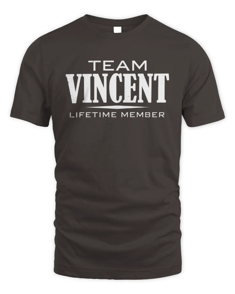 VINCENT BL62-K4-128 - Personalized “Team NAME Lifetime Member” - Unisex Standard T-Shirt - Dark Chocolate