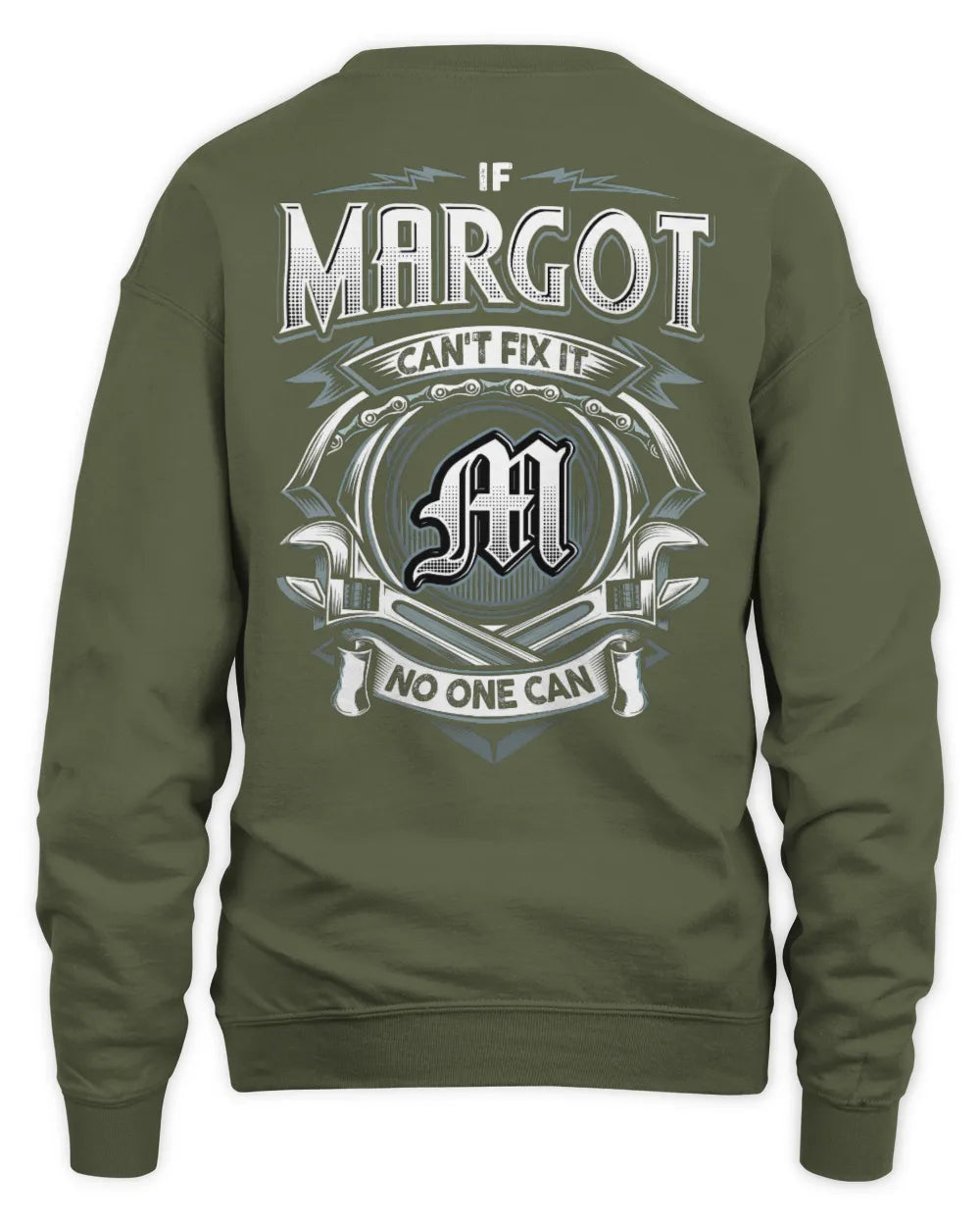 MARGOT AP81-K4-626 - Personalized Ahmed Quote Apparel “If Ahmed Can't Fix It, No One Can” - Unisex Sweatshirt - Military Green