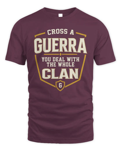 GUERRA NT1-K008 Cross A/An NAME, You Deal With the Whole Clan | Personalized Vintage T-Shirt - Unisex Standard T-Shirt - Maroon