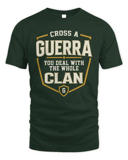 GUERRA NT1-K008 Cross A/An NAME, You Deal With the Whole Clan | Personalized Vintage T-Shirt - Unisex Standard T-Shirt - Forest Green
