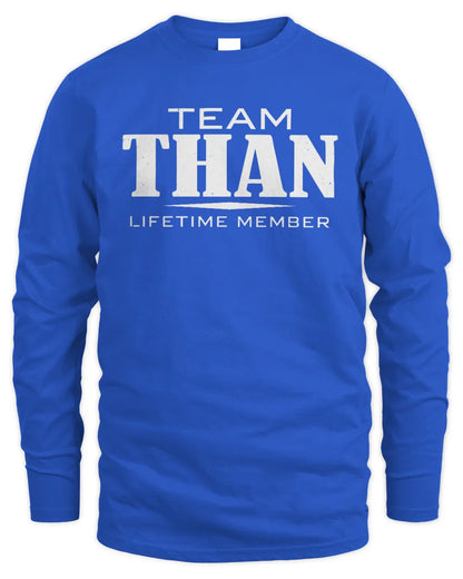THAN BL62-K4-128 - Personalized “Team NAME Lifetime Member” - Men's Long Sleeved T-Shirt - Royal