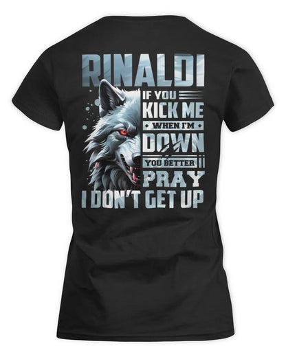 RINALDI AP62-K4-666 - Personalized Fierce Wolf Quote Apparel “If You Kick Me When I’m Down, You Better Pray I Don’t Get Up” - Women's Standard T-Shirt - Black
