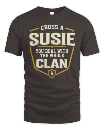 SUSIE NT1-K008 Cross A/An NAME, You Deal With the Whole Clan | Personalized Vintage T-Shirt - Unisex Standard T-Shirt - Dark Chocolate