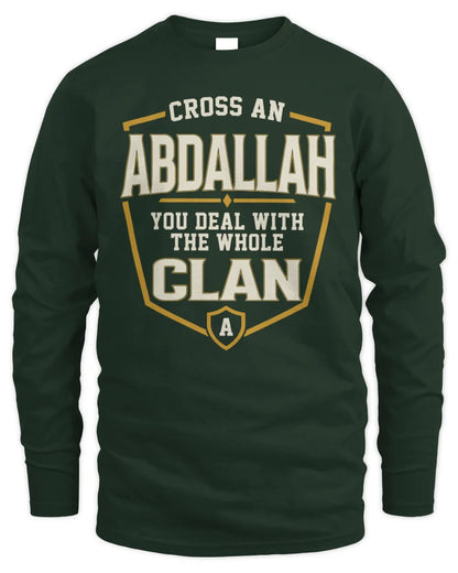 ABDALLAH NT1-K008 Cross A/An NAME, You Deal With the Whole Clan | Personalized Vintage T-Shirt - Men's Long Sleeved T-Shirt - Forest Green