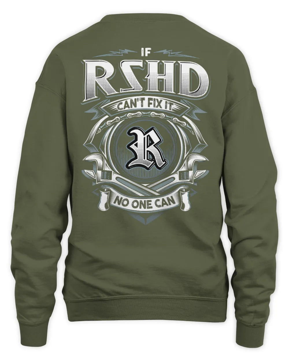 RSHD AP81-K4-626 - Personalized Ahmed Quote Apparel “If Ahmed Can't Fix It, No One Can” - Unisex Sweatshirt - Military Green