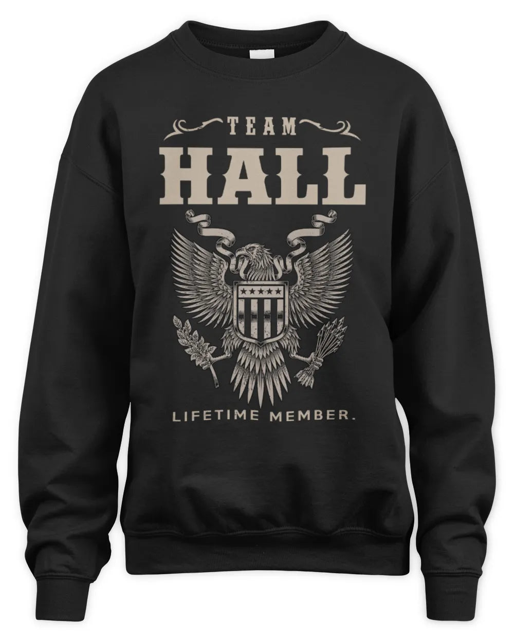 HALL TP06-K82 – Personalized Classic Style Apparel “Team NAME Lifetime Member” - Unisex Sweatshirt - Black