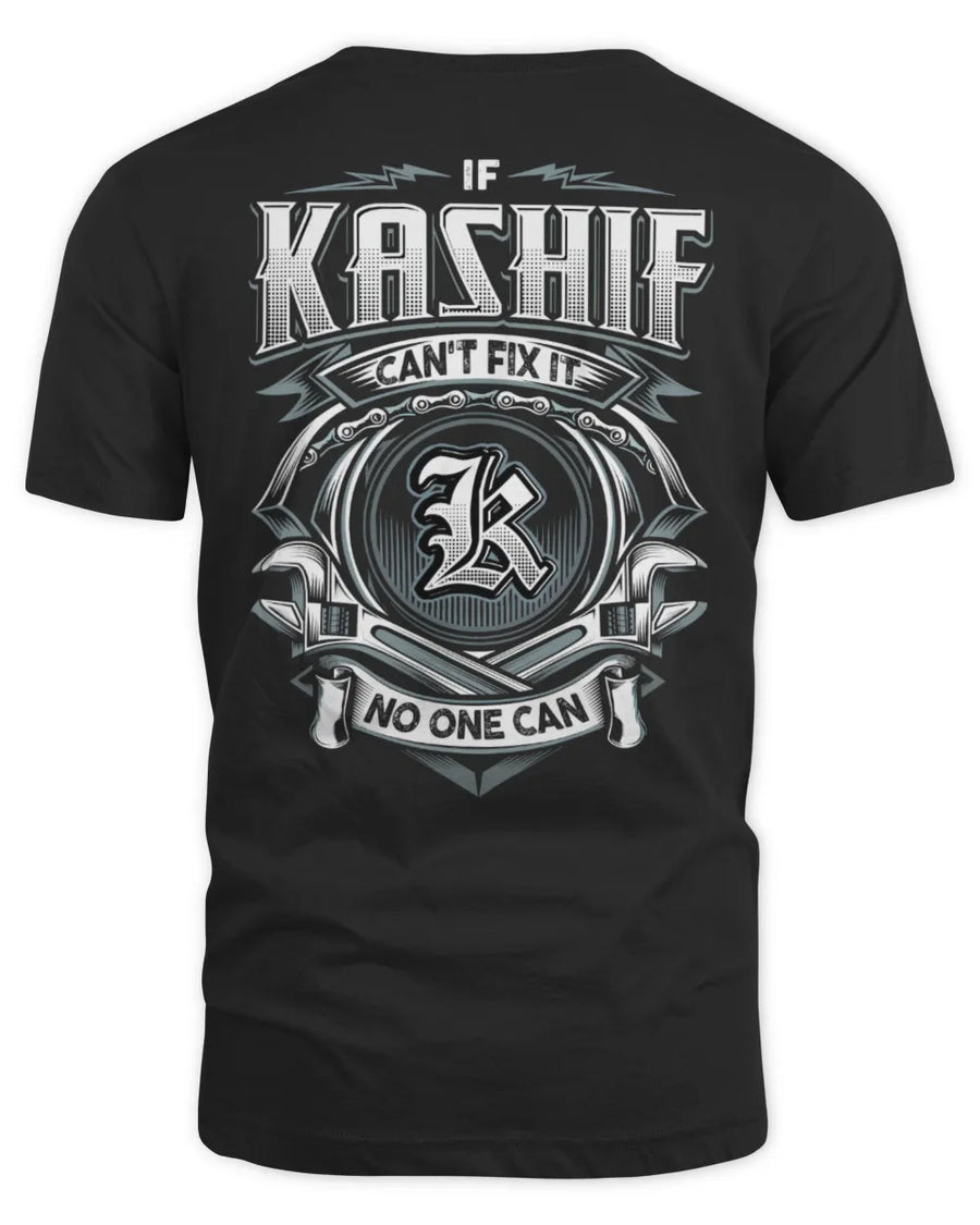 KASHIF AP81-K4-626 - Personalized Ahmed Quote Apparel “If Ahmed Can't Fix It, No One Can”