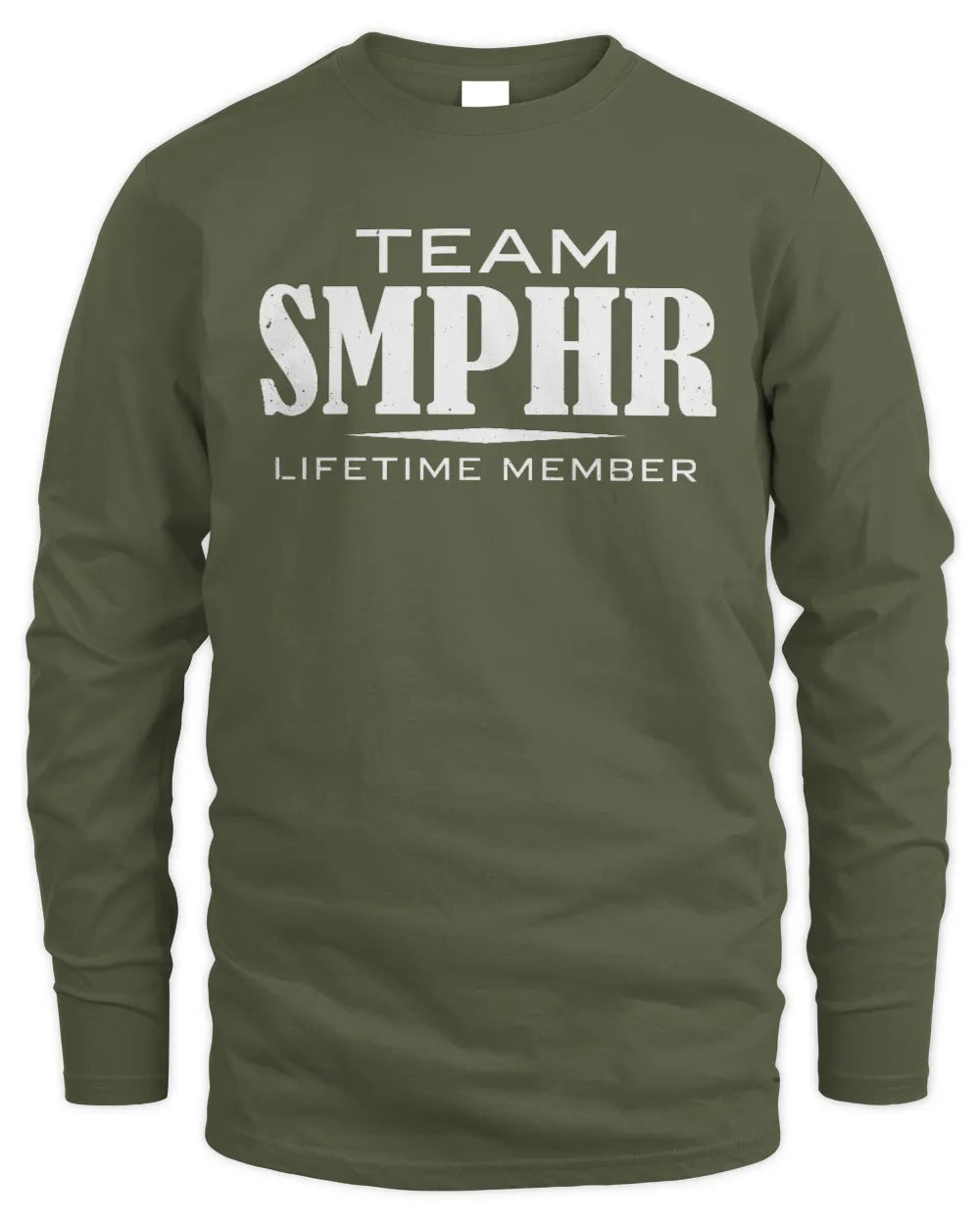 SMPHR BL62-K4-128 - Personalized “Team NAME Lifetime Member” - Men's Long Sleeved T-Shirt - Military Green