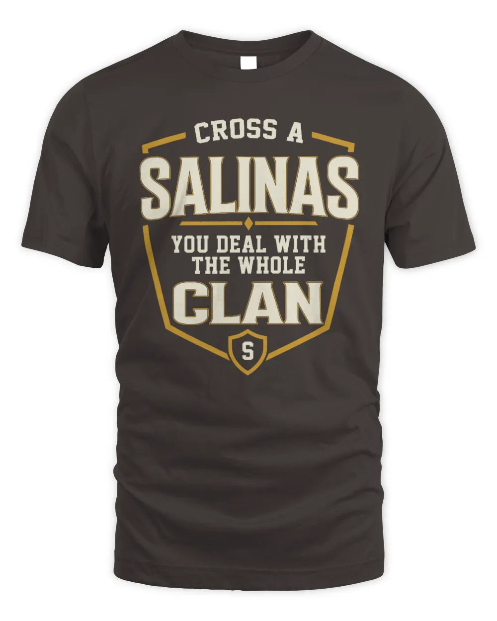 SALINAS NT1-K008 Cross A/An NAME, You Deal With the Whole Clan | Personalized Vintage T-Shirt - Unisex Standard T-Shirt - Dark Chocolate