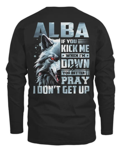ALBA AP62-K4-666 - Personalized Fierce Wolf Quote Apparel “If You Kick Me When I’m Down, You Better Pray I Don’t Get Up” - Men's Long Sleeved T-Shirt - Black