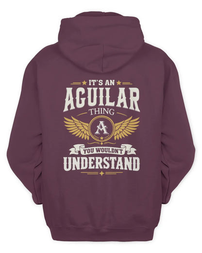 AGUILAR KT06-M008 It’s a [NAME] Thing – You Wouldn’t Understand | Personalized Vintage T-Shirt - Unisex Hoodie - Maroon