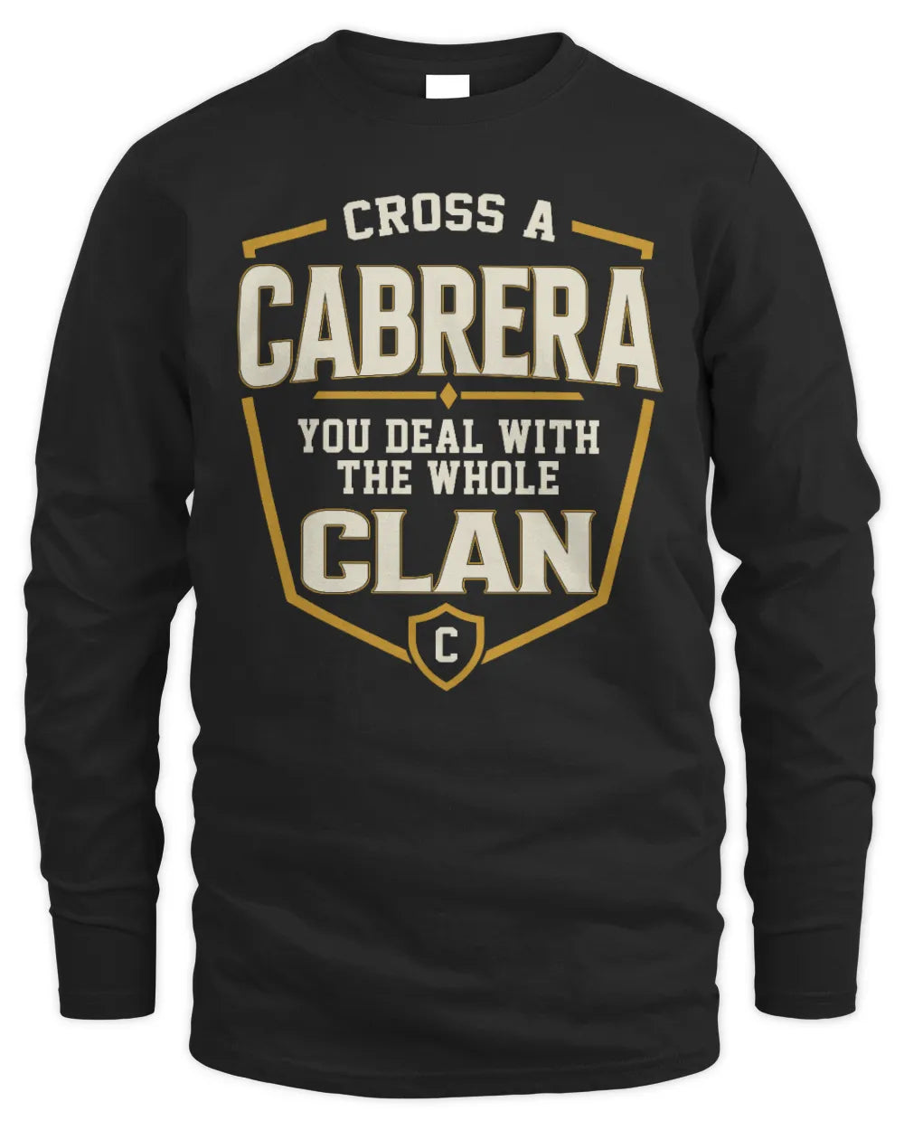 CABRERA NT1-K008 Cross A/An NAME, You Deal With the Whole Clan | Personalized Vintage T-Shirt - Men's Long Sleeved T-Shirt - Black