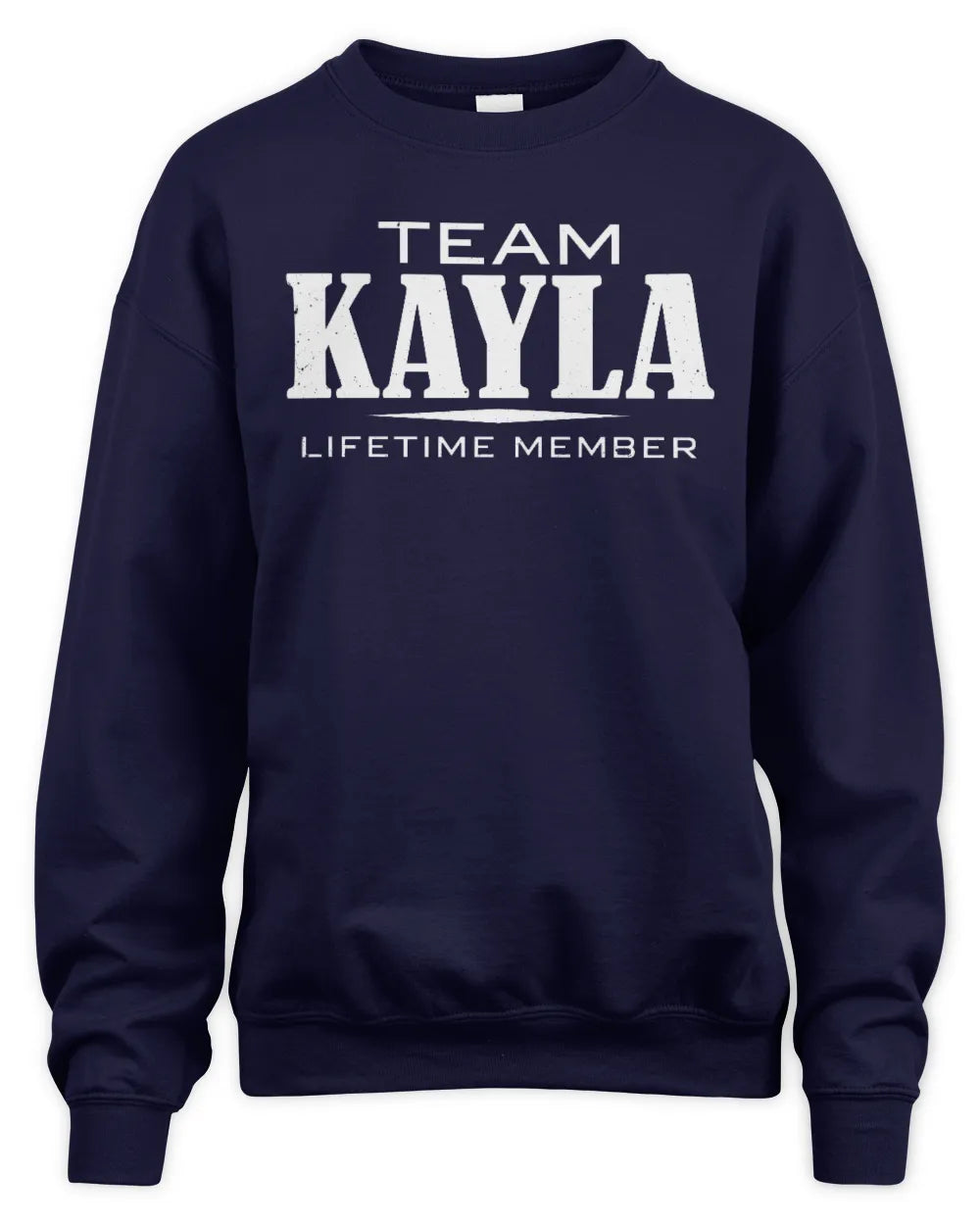 KAYLA BL62-K4-128 - Personalized “Team NAME Lifetime Member” - Unisex Sweatshirt - Navy