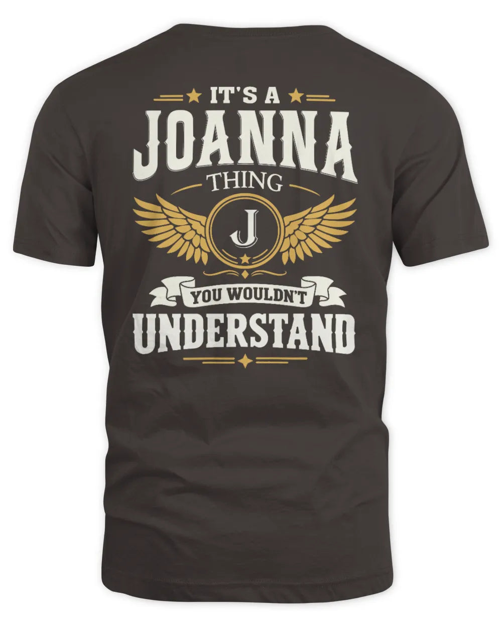JOANNA KT06-M008 It’s a [NAME] Thing – You Wouldn’t Understand | Personalized Vintage T-Shirt - Unisex Standard T-Shirt - Dark Chocolate