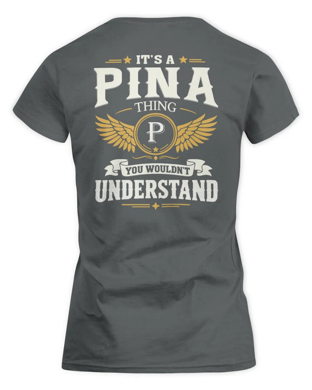 PINA KT06-M008 It’s a [NAME] Thing – You Wouldn’t Understand | Personalized Vintage T-Shirt - Women's Standard T-Shirt - Charcoal